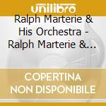 Ralph Marterie & His Orchestra - Ralph Marterie & His Orchestra - Singles Collection 1950-62 (2Cd) cd