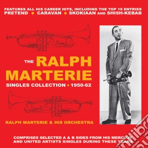 Ralph Marterie - The Singles Collection 1950-62 (2 Cd) cd musicale