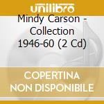 Mindy Carson - Collection 1946-60 (2 Cd) cd