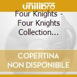 Four Knights - Four Knights Collection 1946-59 (2 Cd) cd