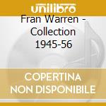 Fran Warren - Collection 1945-56 cd