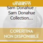 Sam Donahue - Sam Donahue Collection 1940-48 (2 Cd) cd musicale
