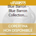 Blue Barron - Blue Barron Collection 1938-53 (2 Cd) cd