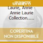 Laurie, Annie - Annie Laurie Collection.. (2 Cd) cd