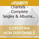 Chantels - Complete Singles & Albums 1957-62 (2 Cd) cd