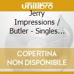 Jerry Impressions / Butler - Singles And Albums Collection 1958-62 cd