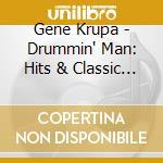 Gene Krupa - Drummin' Man: Hits & Classic Recordings 1938-50 (2 Cd) cd