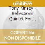 Tony Kinsey - Reflections Quintet For Harmonica & String Quartet cd