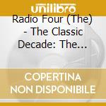 Radio Four (The) - The Classic Decade: The Singles Collection 1952-62 cd