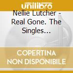 Nellie Lutcher - Real Gone. The Singles Collection 1947-56 cd