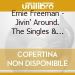 Ernie Freeman - Jivin' Around. The Singles & Albums Collection 1956-62 cd