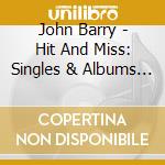 John Barry - Hit And Miss: Singles & Albums Collection 1956-62 cd