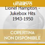 Lionel Hampton - Jukebox Hits 1943-1950 cd