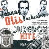 Johnny Otis Orchestra - Jukebox Hits 1946 1954 cd