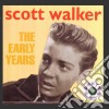 Scott Walker - Early Years cd
