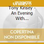 Tony Kinsey - An Evening With... cd