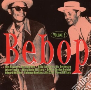 Bebop Vol. 2 / Various cd musicale