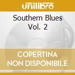 Southern Blues Vol. 2 cd