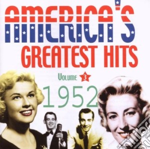 America's Greatest Hits Volume 3 1952 / Various cd musicale