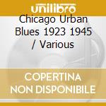 Chicago Urban Blues 1923 1945 / Various cd