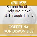 Sammi Smith - Help Me Make It Through The Night: The Memorial Album cd