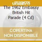 The 1962 Embassy British Hit Parade (4 Cd) cd