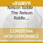 Nelson Riddle - The Nelson Riddle Collection 1941 1962 (4 Cd) cd