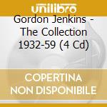 Gordon Jenkins - The Collection 1932-59 (4 Cd) cd