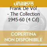 Frank De Vol - The Collection 1945-60 (4 Cd) cd