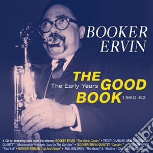 Booker Ervin - The Good Book - The Early Years 1960-62 (4 Cd) cd musicale di Ervin, Booker