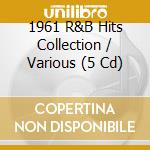 1961 R&B Hits Collection / Various (5 Cd) cd musicale di Acrobat