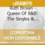 Ruth Brown - Queen Of R&B: The Singles & Albums Collection (4 Cd) cd