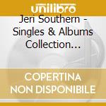 Jeri Southern - Singles & Albums Collection 1951-59 cd
