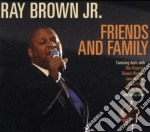 Ray Brown Jr - Friends And Family