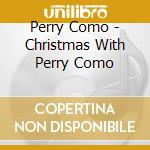 Perry Como - Christmas With Perry Como cd