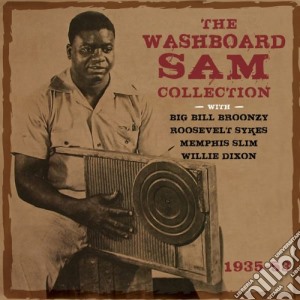 Washboard Sam - The Washboard Sam Collection 1935 1953 cd musicale di Washboard Sam