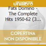 Fats Domino - The Complete Hits 1950-62 (3 Cd) cd musicale di Fats Domino