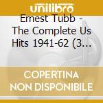 Ernest Tubb - The Complete Us Hits 1941-62 (3 Cd) cd musicale di Ernest Tubb