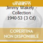 Jimmy Wakely - Collection 1940-53 (3 Cd) cd