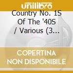 Country No. 1S Of The '40S / Various (3 Cd) cd