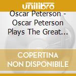 Oscar Peterson - Oscar Peterson Plays The Great Composers 1954-56 (3 Cd) cd