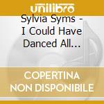 Sylvia Syms - I Could Have Danced All Night. Singles & Albums (3 Cd) cd