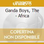 Ganda Boys, The - Africa