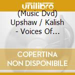 (Music Dvd) Upshaw / Kalish - Voices Of Our Time cd