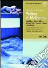 (Music Dvd) Claude Debussy - Pelleas Et Melisande (2 Dvd) cd