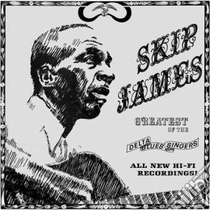 (LP VINILE) Greatest of the delta blues singers lp vinile di Skip James