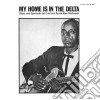 (LP Vinile) Fred Mcdowell / Annie Mae Mcdowell - My Home Is In The Delta cd