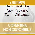 Decks And The City - Volume Two - Chicago D12 cd