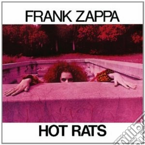 Frank Zappa - Hot Rats cd musicale di Frank Zappa