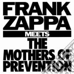 Frank Zappa - Meets The Mothers Of Prevention cd